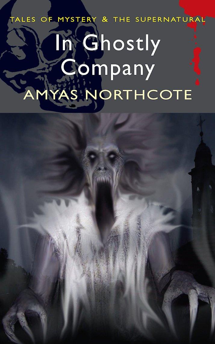In Ghostly Company By:Northcote, Amyas Eur:21,12 Ден2:199