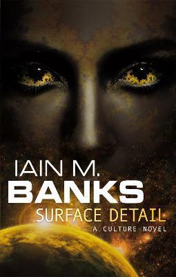 Surface Detail By:Banks, Iain M. Eur:17,87 Ден2:799