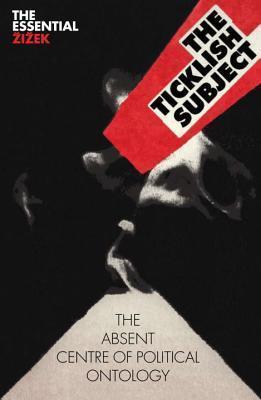 The Ticklish Subject: The Absent Centre of Political Ontology By:Zizek, Slavoj Eur:14,62 Ден1:2199