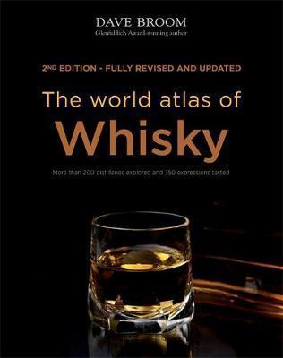 The World Atlas of Whisky By:Broom, Dave Eur:21,12 Ден1:2499