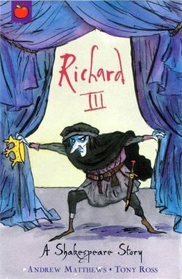 A Shakespeare Story: Richard III By:Matthews, Andrew Eur:17,87 Ден2:299