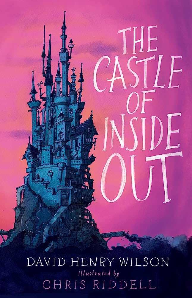 The Castle of Inside Out By:Wilson, 1937- David Henry Eur:14.62 Ден2:299