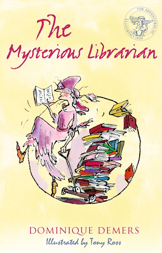 The mysterious librarian By:Demers, author Dominique Eur:14,62 Ден2:299
