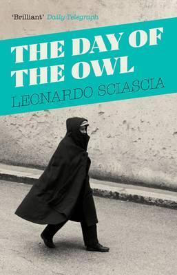 The Day Of The Owl By:Sciascia, Leonardo Eur:11.37 Ден2:799