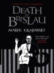 Death in Breslau By:Krajewski, Marek Eur:9,74 Ден2:699