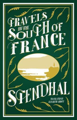 Travels in the South of France By:Stendhal Eur:22,75 Ден2:299