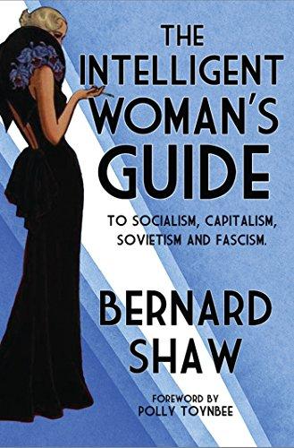 The Intelligent Woman's Guide By:Shaw, Bernard Eur:4,86  Ден3:299