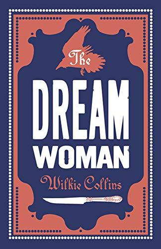 The Dream Woman By:Collins, Wilkie Eur:9.74 Ден2:299