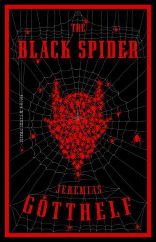 The Black Spider By:Gotthelf, Jeremias Eur:4,86 Ден2:299