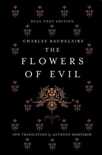 The Flowers of Evil: Dual Language and New Verse Translation By:Baudelaire, Charles Eur:17,87 Ден1:299