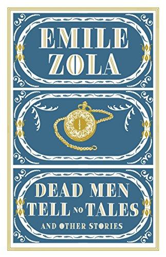 Dead Men Tell No Tales and Other Stories By:Zola, Emile Eur:17.87 Ден2:299