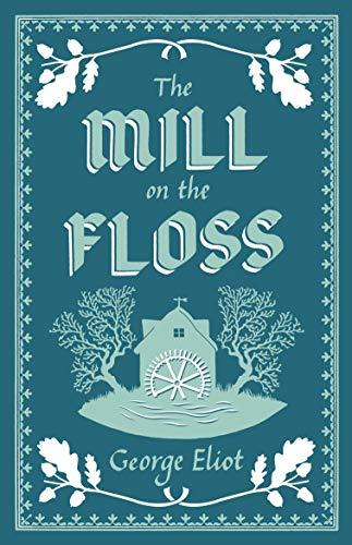 The Mill on the Floss By:Eliot, George Eur:11,37 Ден2:299