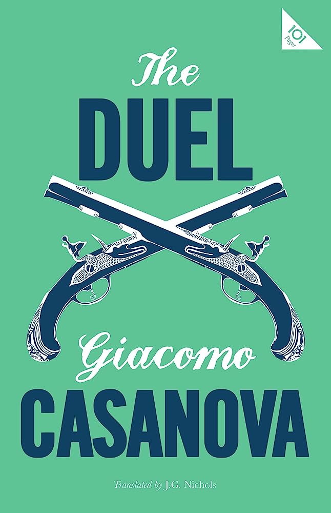 The duel By:Giacomo Casanova, 1725-1798, Eur:3,24 Ден2:299