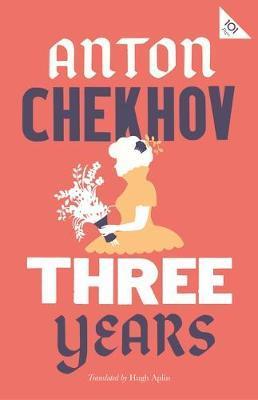Three Years: New Translation By:Chekhov, Anton Eur:16,24 Ден2:299