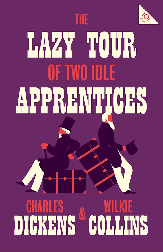 The Lazy tour of two idle apprentices By:Charles Dickens, 1812-1870, Eur:3,24 Ден2:299