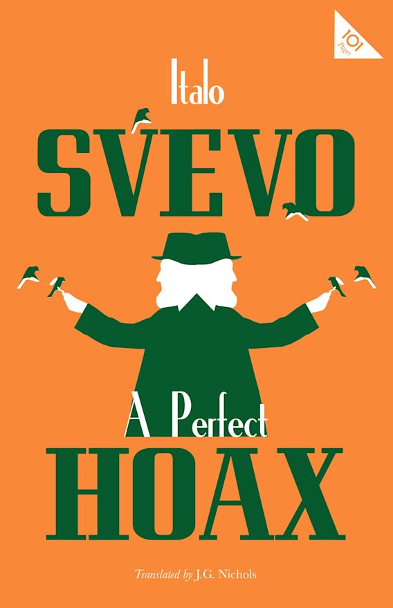 A perfect hoax By:Italo Svevo, 1861-1928, Eur:4,86 Ден2:299