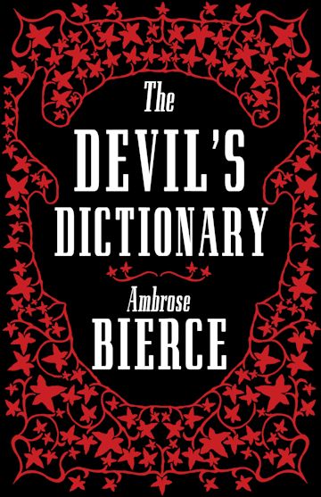 The devil's dictionary By:Ambrose Bierce, 1842-1914?, Eur:29,25 Ден2:299