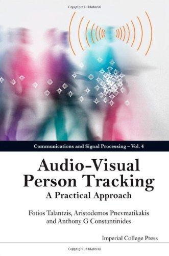 Audio-visual Person Tracking: A Practical Approach By:Talantzis, Fotios Eur:27,63 Ден2:3999