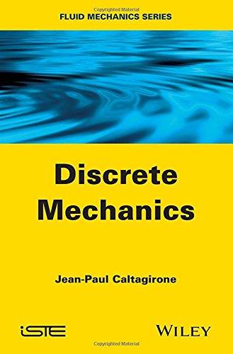 Discrete Mechanics By:Caltagirone, Jean-Paul Eur:121.93  Ден3:7499