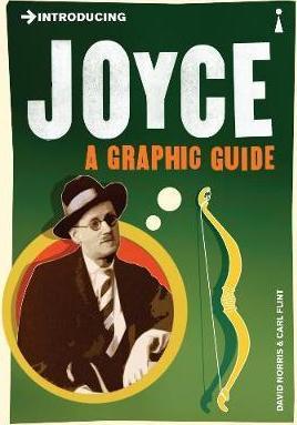 Introducing Joyce : A Graphic Guide By:Norris, David Eur:35,76 Ден1:499
