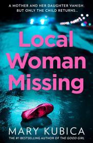 Local Woman Missing By:Kubica, Mary Eur:8,11 Ден2:699