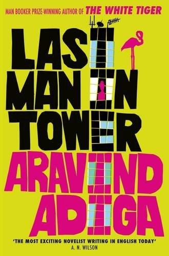 Last Man in Tower By:Adiga, Aravind Eur:16,24 Ден2:699