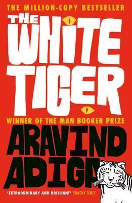 The White Tiger By:Adiga, Aravind Eur:17,87 Ден2:699