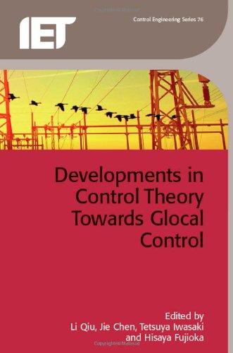 Developments in Control Theory Towards Glocal Control By:Qiu, Li Eur:32,50 Ден1:8299