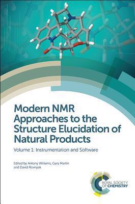 Modern NMR Approaches to the Structure Elucidation of Natural Products: Volume 1: Instrumentation and Software By:Teodorescu, Razvan Eur:108,93 Ден2:10899