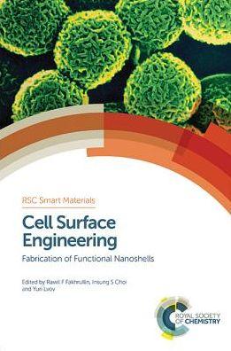 Cell Surface Engineering : Fabrication of Functional Nanoshells By:Wang, Ben Eur:1078,03 Ден2:11799