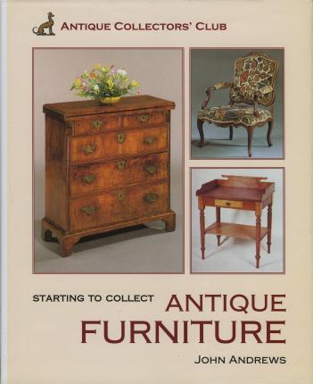 Starting to Collect Antique Furniture By:Andrews, John Eur:40,63 Ден2:899