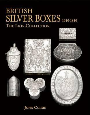 British Silver Boxes 1640-1840 By:Culme, John Eur:73,15 Ден2:3099