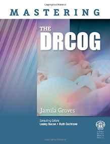 Mastering the DRCOG By:Groves, Jamila Eur:121,93 Ден1:2699