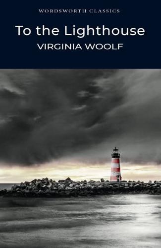 To the Lighthouse - Wordsworth Classics By:Woolf, Virginia Eur:3,24 Ден2:199