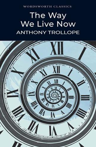 The Way We Live Now By:Trollope, Anthony Eur:9,74 Ден2:199