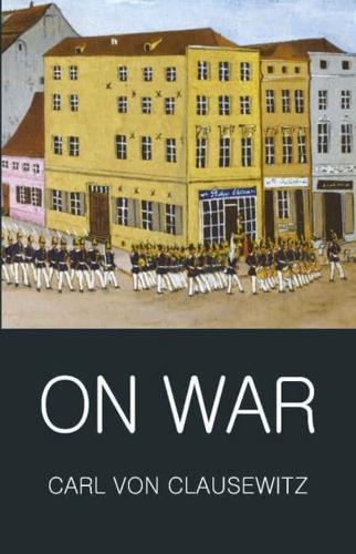 On War By:Clausewitz, Carl von Eur:4,86  Ден3:299
