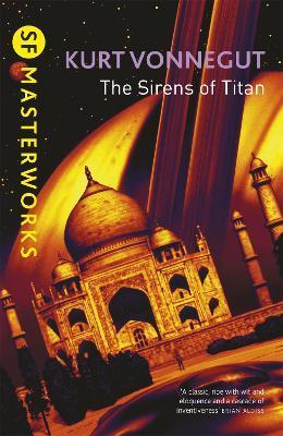 The Sirens Of Titan : The science fiction classic and precursor to Douglas Adams By:Vonnegut, Kurt Eur:12,99 Ден1:699