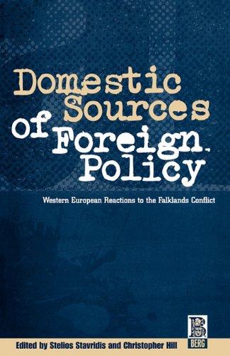 Domestic Sources of Foreign Policy : West European Reactions to the Falklands Conflict West European Reactions to the Falklands Conflict By:Hill, Christopher Eur:17,87 Ден2:499