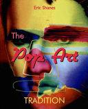 The Pop Art Tradition By:Shanes, Eric Eur:16,24 Ден2:1999