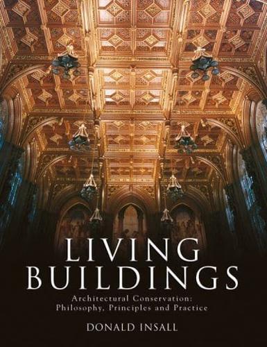 Living Buildings By:Insall, Donald W. Eur:29,25 Ден2:2599