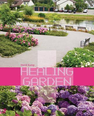 Healing Garden By:Kamp, David Eur:152,83 Ден2:2699