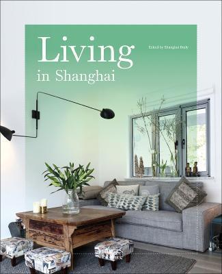 Living in Shanghai By:Daily, Shanghai Eur:66,65 Ден1:2399