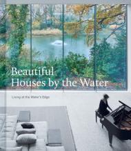 Beautiful Houses by the Water: Living at the Water's Edge By:Group, The Images Publishing Eur:39,01 Ден2:2799