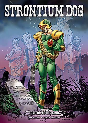 Strontium Dog : Traitor to His Kind By:Wagner, John Eur:12,99 Ден2:1299