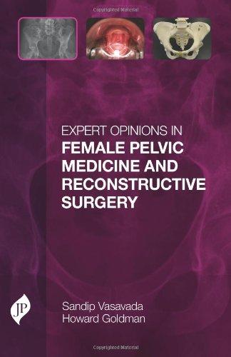 Expert Opinions in Female Pelvic Medicine and Reconstructive Surgery By:Vasavada, Sandip P. Eur:325,19 Ден1:6799