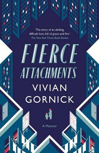 Fierce Attachments By:Gornick, Vivian Eur:14,62 Ден2:699