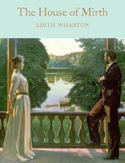 The House of Mirth By:Wharton, Edith Eur:14.62 Ден2:799