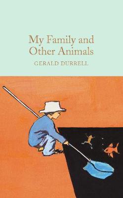 My Family and Other Animals By:Durrell, Gerald Eur:12.99 Ден2:799