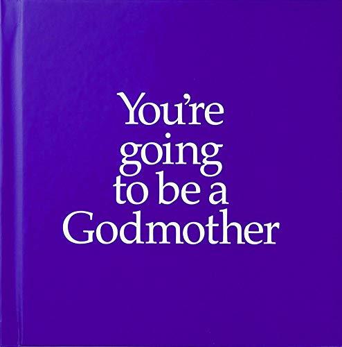 YGTGDM You're Going to be a Godmother : You're Going to be a Godmother By:Kane, Louise Eur:6,49 Ден2:1099