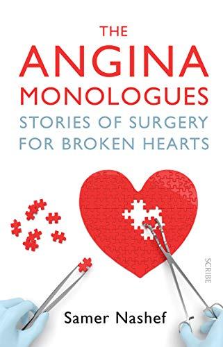 The Angina Monologues : stories of surgery for broken hearts By:Nashef, Samer Eur:43,89 Ден1:1099